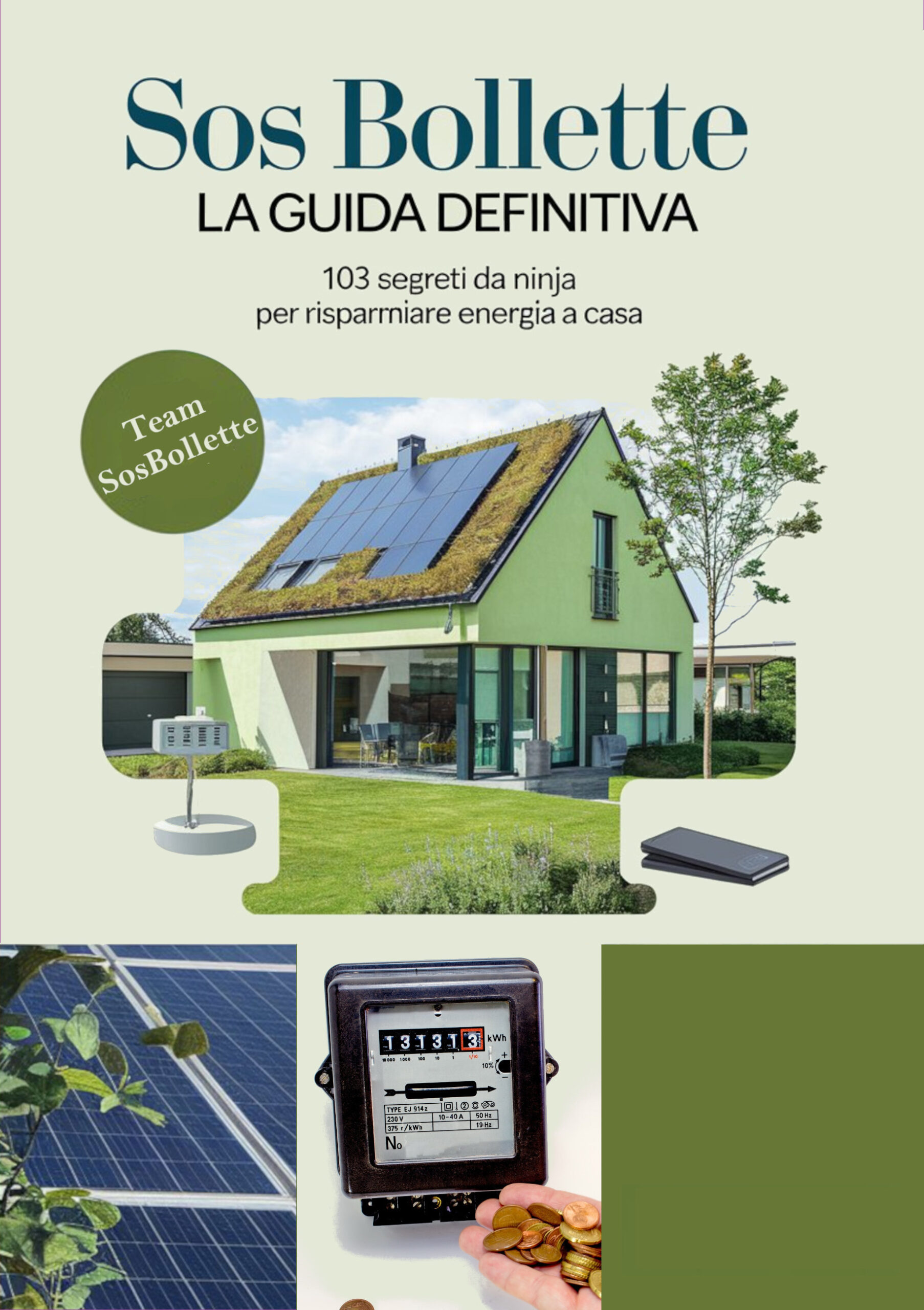 SOS BOLLETTE: La Guida Definitiva per Risparmiare Energia in Casa